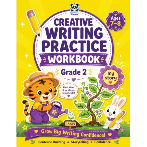 Creative Writing Practice Workbook for Grade 2: Second Grade Learners Copybook for Kids Ages 7-8 Fun & Interactive Language Educational Activities for - Paperback