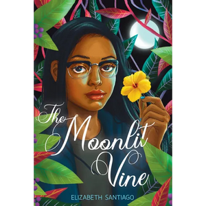 The Moonlit Vine - Hardcover