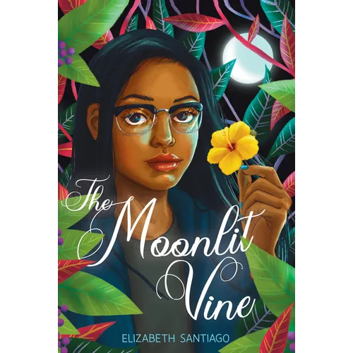 The Moonlit Vine - Hardcover