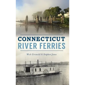 Connecticut River Ferries - Hardcover