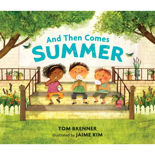 And Then Comes Summer - Hardcover