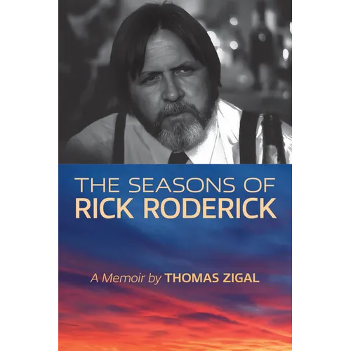 The Seasons of Rick Roderick - Paperback
