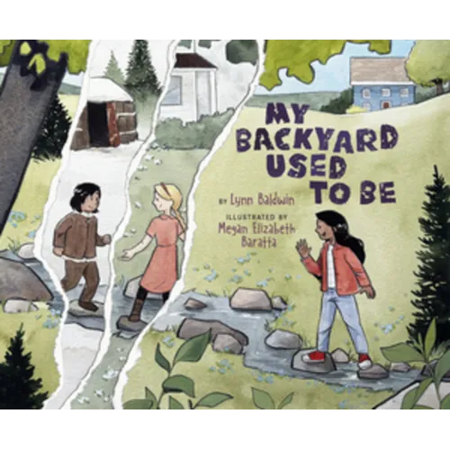 My Backyard Used to Be - Hardcover