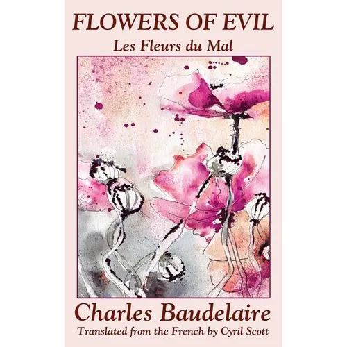 Flowers of Evil (Les Fleurs du Mal) - Hardcover