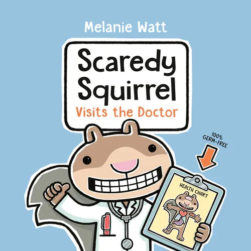 Scaredy Squirrel Visits the Doctor - Paperback