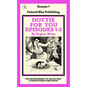 Dottie For You Season 1, Volume 1: A Dolcett Love Story - Paperback