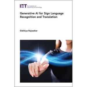 Generative AI for Sign Language Recognition and Translation - Hardcover