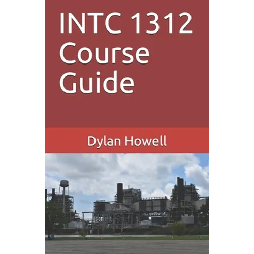 INTC 1312 Course Guide - Paperback