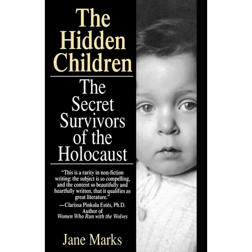 The Hidden Children: The Secret Survivors of the Holocaust - Paperback