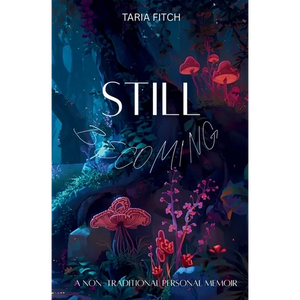 Still Becoming - Paperback