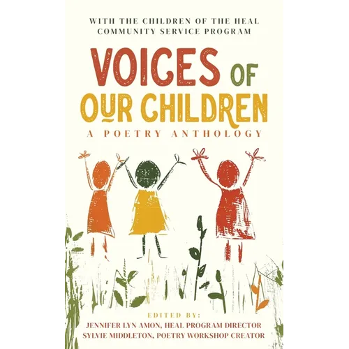 Voices of Our Children: A Poetry Anthology - Paperback