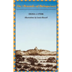 The Peacocks of Baboquivari - Paperback