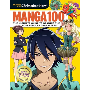Manga 100: The Ultimate Guide to Drawing the Most Popular Characters - Paperback