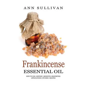Frankincense Essential Oil - Paperback