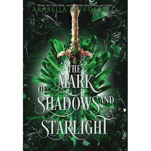 The Mark of Shadows and Starlight - Hardcover