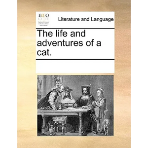 The Life and Adventures of a Cat. - Paperback