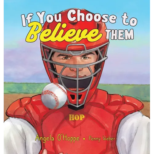 If You Choose to Believe Them - Hardcover
