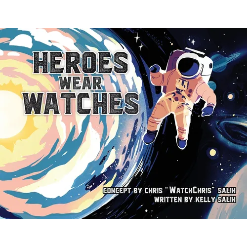 Heroes Wear Watches - Paperback