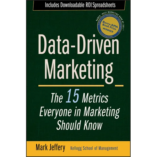 Data-Driven Marketing: The 15 Metrics Everyone in Marketing Should Know - Hardcover
