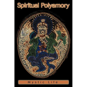 Spiritual Polyamory - Paperback