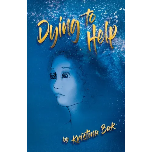 Dying to Help - Paperback