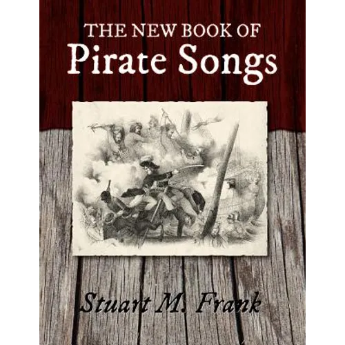 The New Book of Pirate Songs - Paperback