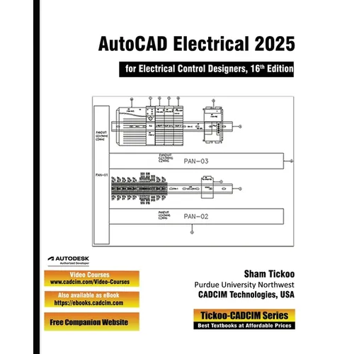 AutoCAD Electrical 2025 for Electrical Control Designers, 16th Edition - Paperback