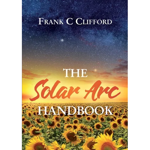 The Solar Arc Handbook - Paperback