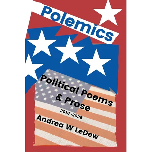 Polemics: Political Poems & Prose - Paperback