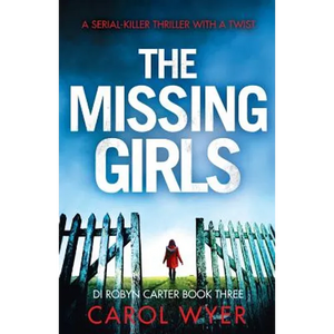 The Missing Girls: A serial killer thriller with a twist - Paperback