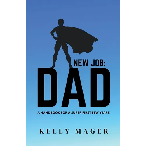 New Job: Dad - Paperback