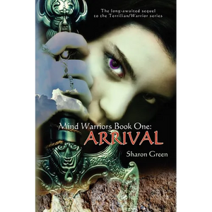 Mind Warriors Book One: Arrival: The long-awaited sequel to the Terrilian/Warrior series - Paperback