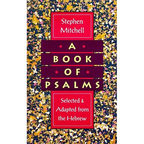 A Book of Psalms: Selected and Adapted from the Hebrew - Paperback