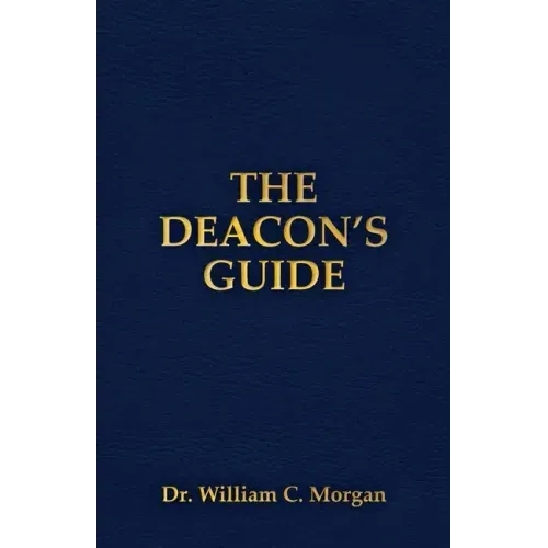 The Deacon's Guide - Paperback