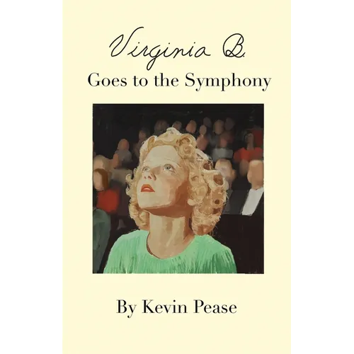 Virginia B. Goes to the Symphony - Paperback