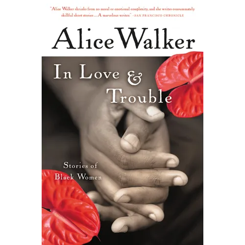In Love & Trouble: Stories of Black Women - Paperback