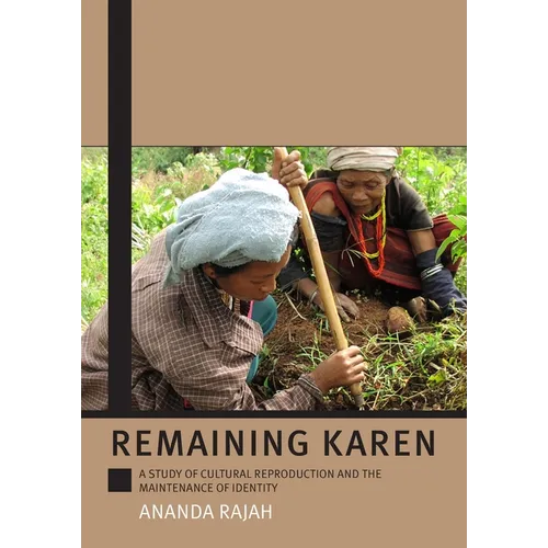 Remaining Karen: A Study of Cultural Reproduction and the Maintenance of Identity - Paperback