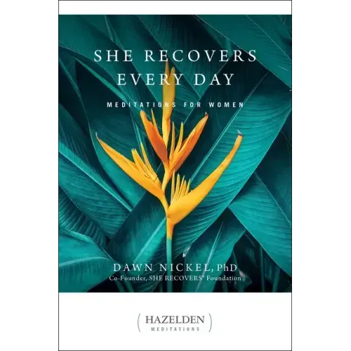She Recovers Every Day: Meditations for Women - Paperback