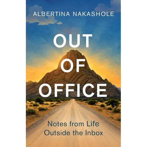 Out of Office: Notes from Life Outside the Inbox - Paperback