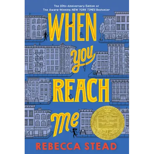 When You Reach Me: (Newbery Medal Winner) - Paperback