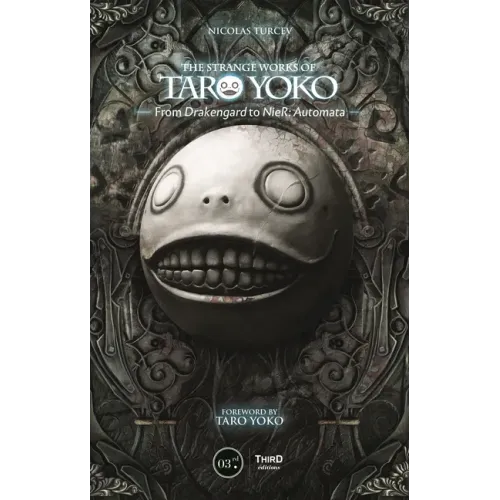 The Strange Works of Taro Yoko: From Drakengard to Nier: Automata - Hardcover