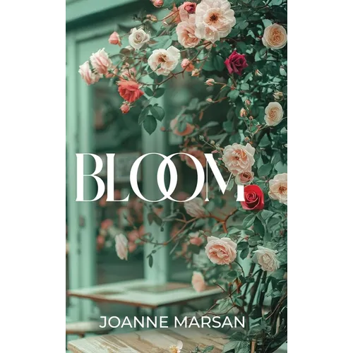 Bloom - Hardcover