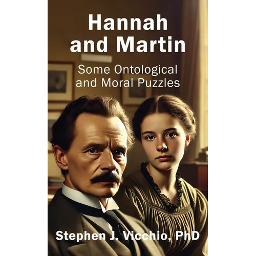 Hannah and Martin: Some Ontological and Moral Puzzles - Paperback