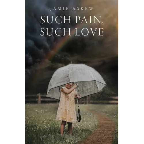 Such Pain, Such Love - Paperback