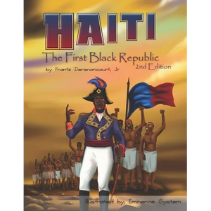 Haiti: The First Black Republic - Paperback