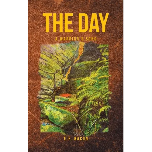 The Day: A Warrior's Song - Paperback