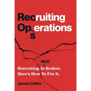 RecOps: Recruiting Is (Still) Broken. Here's How to Fix It. - Hardcover