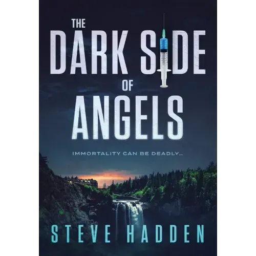 The Dark Side of Angels - Hardcover