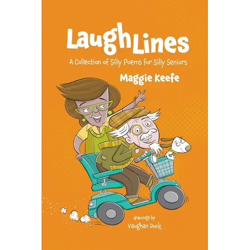 Laugh Lines: A Collection of Silly Poems for Seniors - Paperback