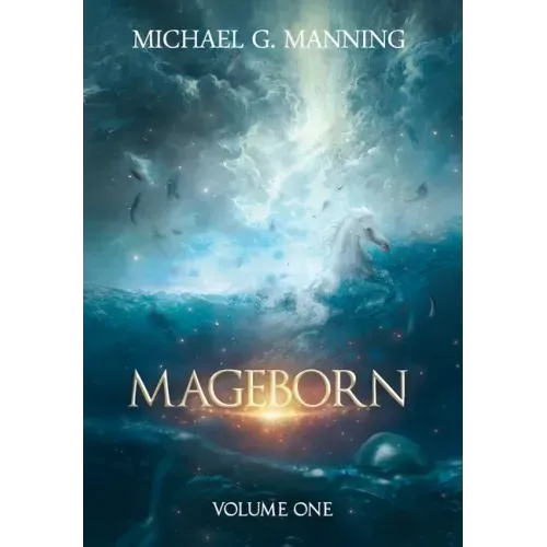 Mageborn: Volume 1 - Hardcover